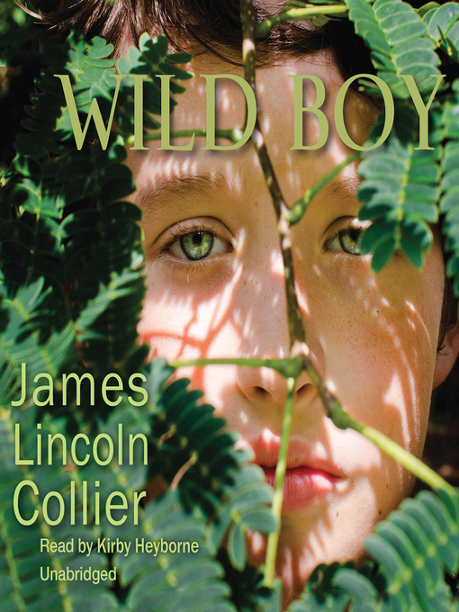Title details for Wild Boy by James Lincoln Collier - Wait list